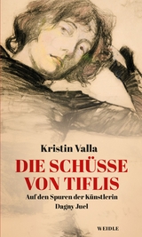 Die Sch&uuml;sse von Tiflis -  Kristin Valla