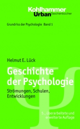 Geschichte der Psychologie - Helmut E. L&uuml;ck