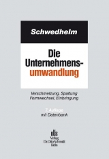 Die Unternehmensumwandlung - Rolf Schwedhelm