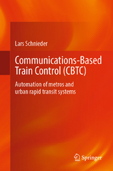 Communications-Based Train Control (CBTC) - Lars Schnieder