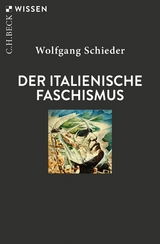 Der italienische Faschismus - Wolfgang Schieder