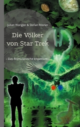 Die V&ouml;lker von Star Trek - Julian Wangler, Stefan R&ouml;sner