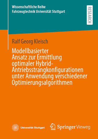 Modellbasierter Ansatz zur Ermittlung optimaler Hybrid-Antriebsstrangkonfigurationen unter Anwendung verschiedener Optimierungsalgorithmen