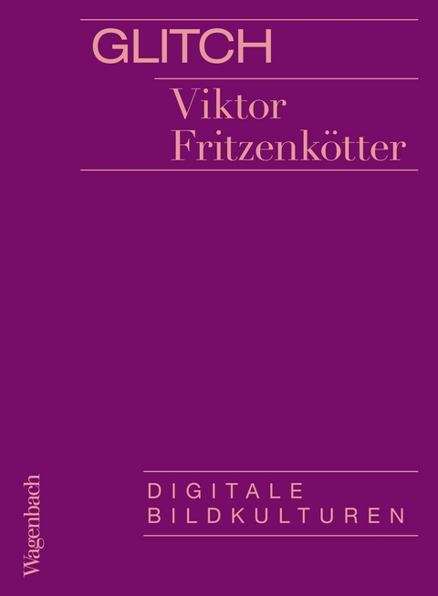 Glitch - Viktor Fritzenkötter