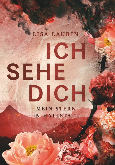 Ich sehe dich - Mein Stern in Hallstatt -  Lisa Laurin