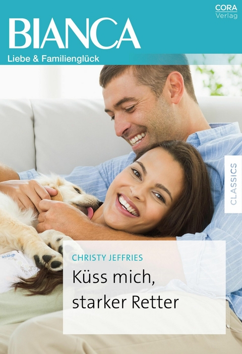 K&uuml;ss mich, starker Retter - Christy Jeffries