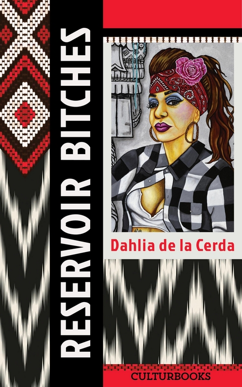 Reservoir Bitches -  DAHLIA DE LA CERDA