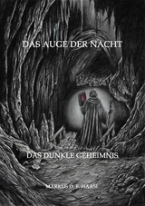 Das Auge der Nacht - Markus D. F. Haasl
