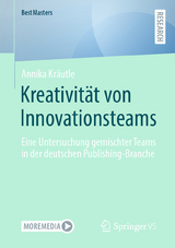 Kreativität von Innovationsteams -  Annika Kräutle