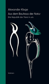 Aus dem Bauhaus der Natur -  Alexander Kluge