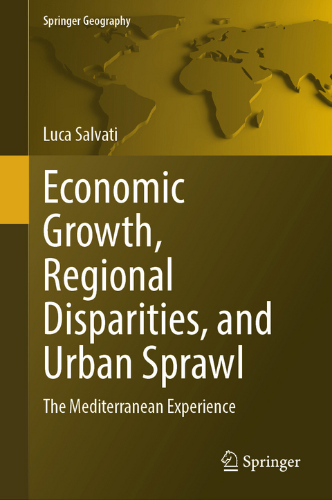 Economic Growth, Regional Disparities, and Urban Sprawl -  Luca Salvati