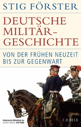 Deutsche Milit&auml;rgeschichte - Stig F&ouml;rster