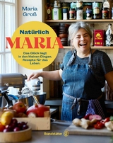 Nat&uuml;rlich Maria - Maria Gro&szlig;