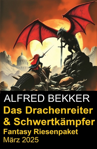 Das Drachenreiter & Schwertkämpfer Fantasy Riesenpaket März 2025