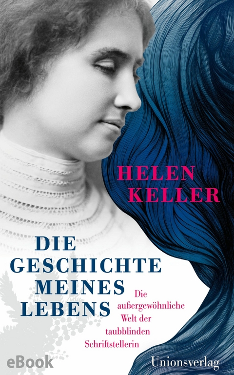 Die Geschichte meines Lebens - Helen Keller