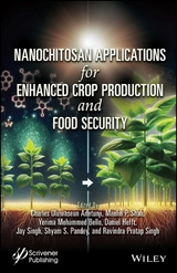 Nanochitosan Applications for Enhanced Crop Production and Food Security - 