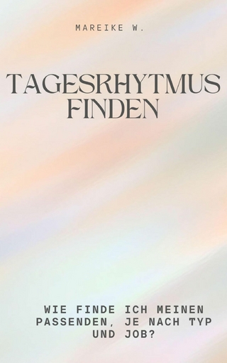 Tagesrhytmus finden