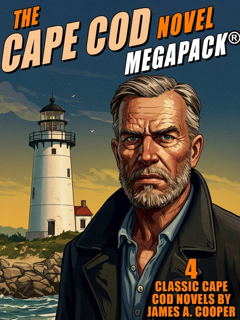 Cape Cod Novel MEGAPACK(R) -  James A. Cooper
