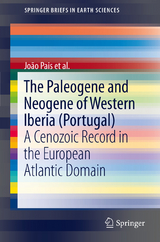 The Paleogene and Neogene of Western Iberia (Portugal) - Jo&atilde;o Pais
