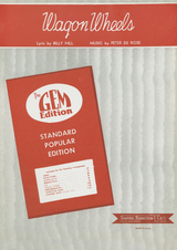 Wagon Wheels - Peter de Rose, Billy Hill