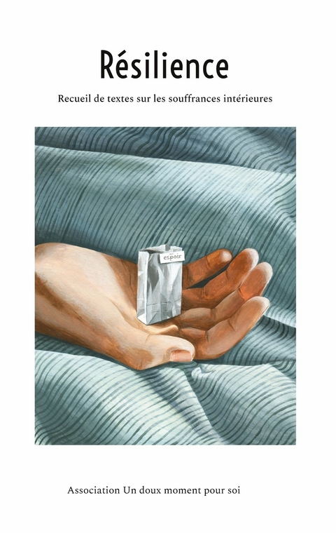 R&eacute;silience -  Association Un doux moment pour soi