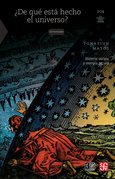 &iquest;De qu&eacute; est&aacute; hecho el universo? - Tonatiuh Matos