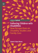 Fathering Children with Disabilities - Geert Van Hove