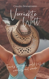 Verr&uuml;ckte Welt - Claudia Zimmermann
