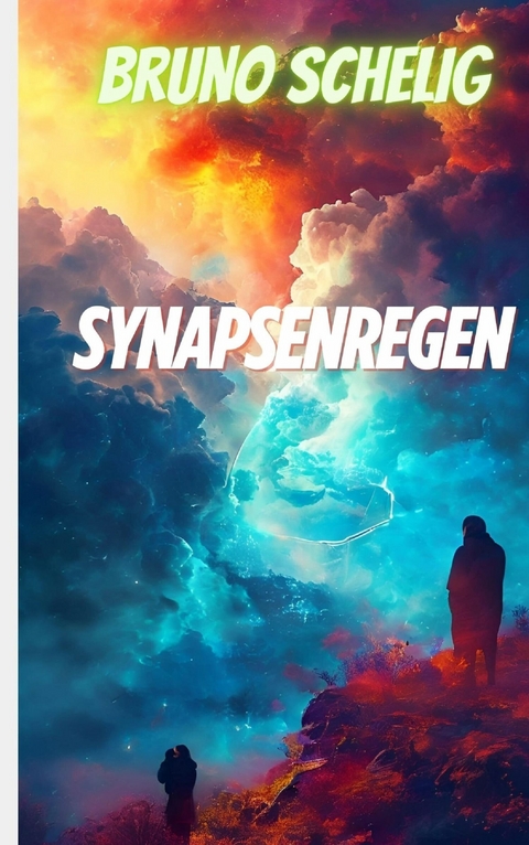 Synapsenregen - Bruno Schelig
