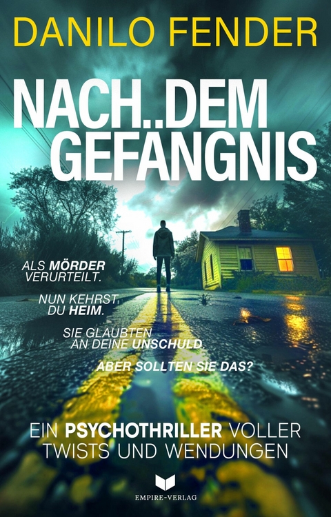 Nach dem Gef&auml;ngnis - Danilo Fender