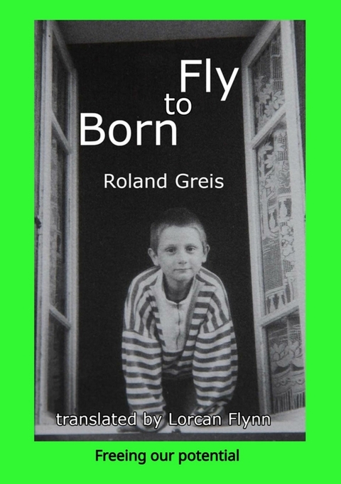 Born To Fly - Roland Greis
