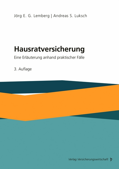 Hausratversicherung -  J&ouml;rg Lemberg,  Andreas Luksch