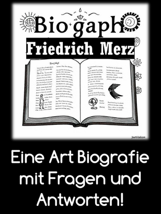 Friedrich Merz: Eine Art Biografie in Fragen und Antworten!