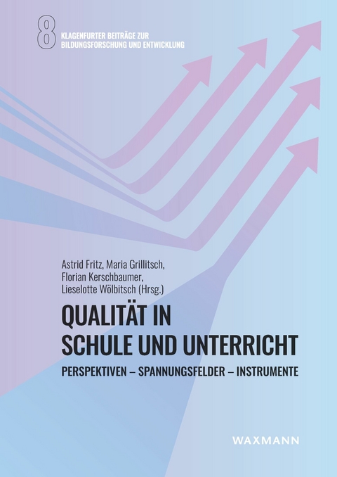 Qualit&auml;t in Schule und Unterricht - 