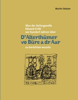 D'Alterth&uuml;mer vo B&uuml;re a dr Aar - Martin Stotzer