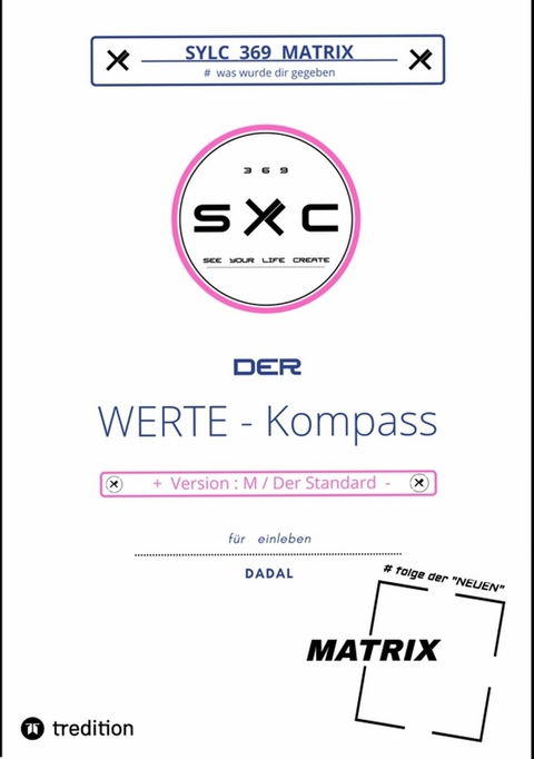 SYLC 369 MATRIX : Der WERTE - Kompass / Version : M / Der Standard -  DADAL