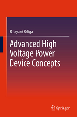 Advanced High Voltage Power Device Concepts - B. Jayant Baliga