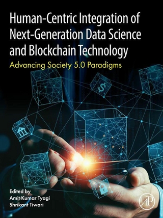 Human- Centric Integration of Next-Generation Data Science and Blockchain  Technology