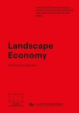 Landscape Economy -  Maria Beatrice Andreucci,  Didier Vancutsem,  Meryem  Atik,  Marco Delli Paoli,  Beata Dreksler,  Dirk Fu