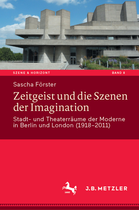 Zeitgeist und die Szenen der Imagination -  Sascha F&ouml;rster