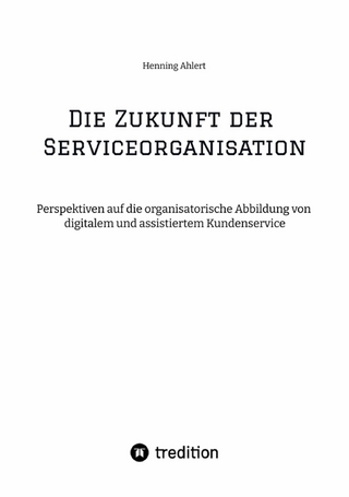 Die Zukunft der Serviceorganisation