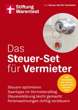 Das Steuer-Set f&uuml;r Vermieter - Ihr Finanzratgeber f&uuml;r vermietetes Wohneigentum -  Constanze Elter