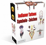 Indianer &ndash; Symbole &ndash; Zeichen &ndash; Tattoo Vorlagen. - Otmar Trierweiler