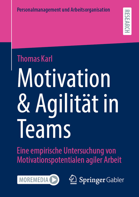 Motivation & Agilit&auml;t in Teams -  Thomas Karl