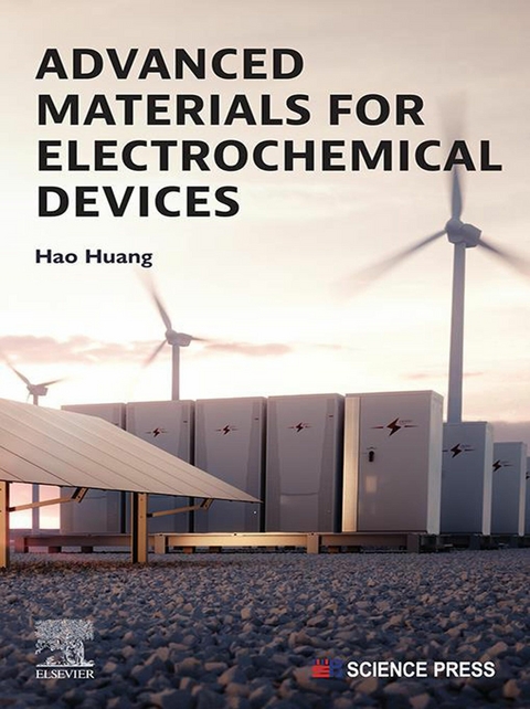Advanced Materials for Electrochemical Devices -  Hao Huang