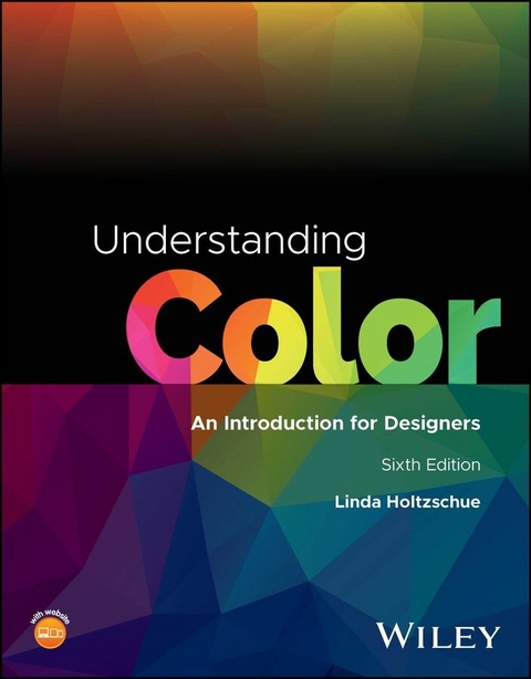 Understanding Color: An Introduction for Designers - Linda Holtzschue