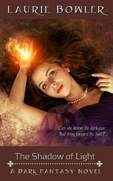 The Shadow of Light - Laurie Bowler