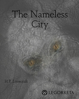 The Nameless City - H.P. Lovecraft