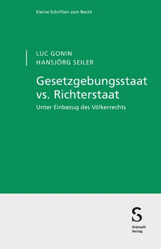 Gesetzgebungsstaat vs. Richterstaat