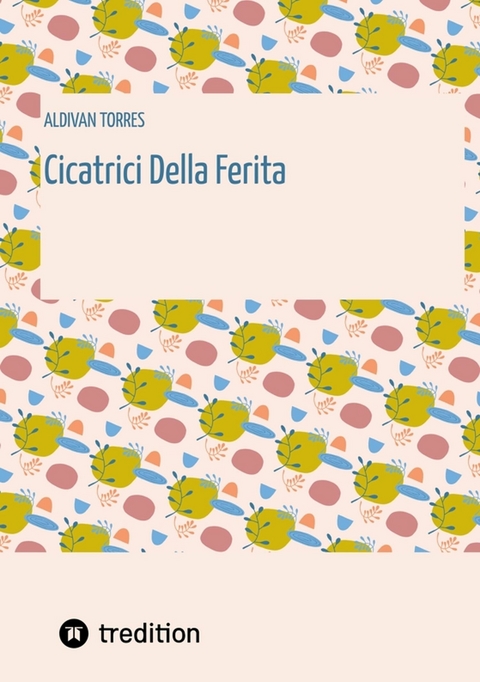 Cicatrici Della Ferita - Aldivan Torres